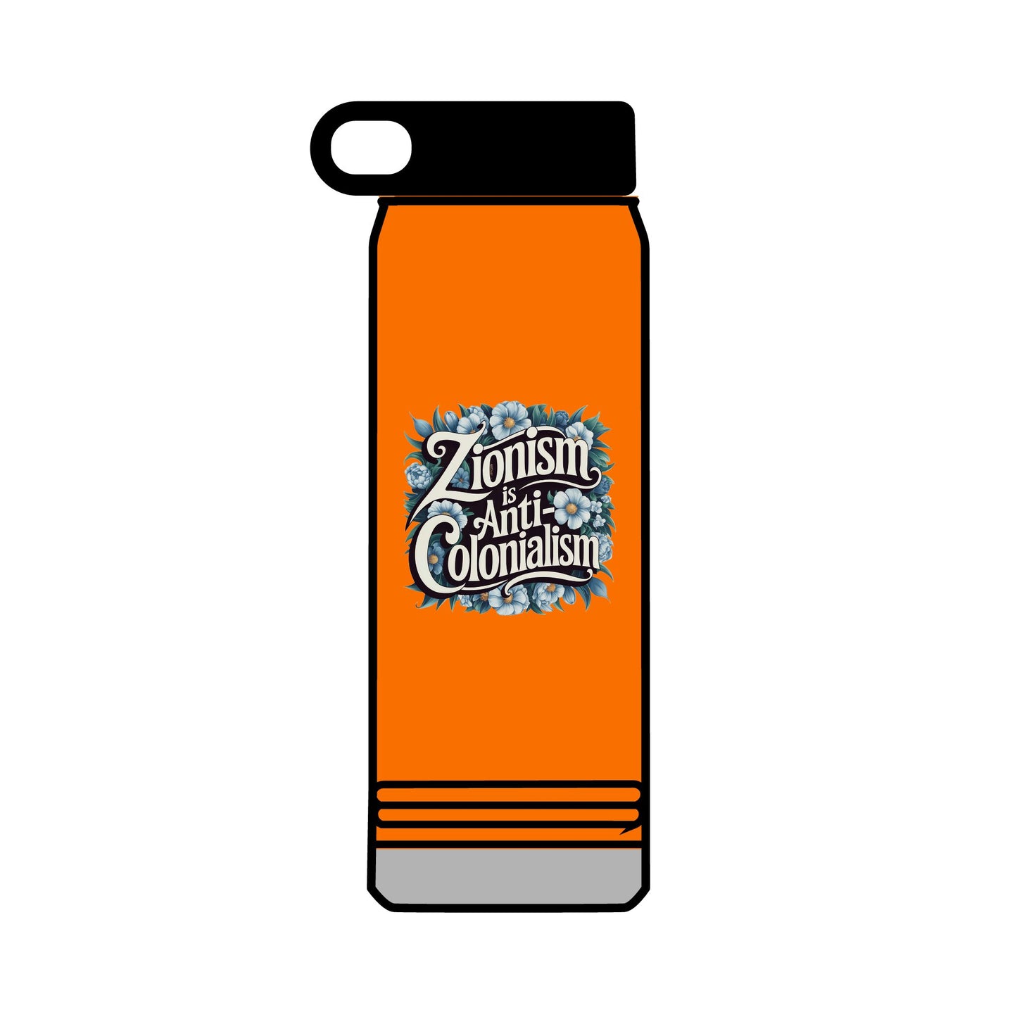 Water Bottle, 32oz - "Zionism is Anti-Colonialism" Flower Design (personalization available!)